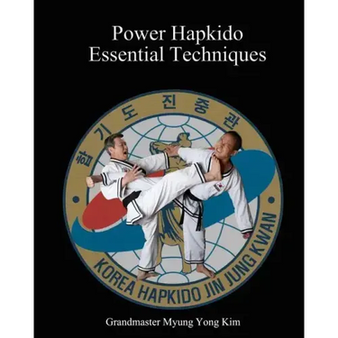 Power Hapkido - Essential Techniques