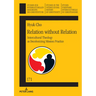 Relation without Relation: Intercultural Theology as Decolonizing Mission Practice