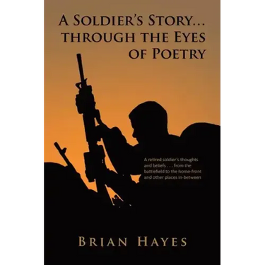 A Soldier's Story. Through the Eyes of Poetry