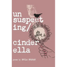 Unsuspecting Cinderella