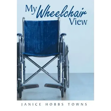 My Wheelchair View