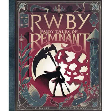 Fairy Tales of Remnant: An Afk Book (Rwby)