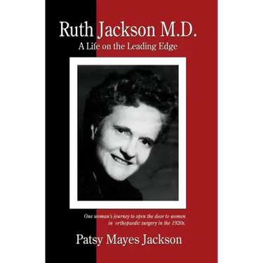 Ruth Jackson, MD: A Life on the Leading Edge