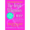 The Triple Whammy Cure
