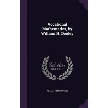 Vocational Mathematics, by William H. Dooley