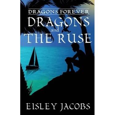 Dragons Forever - Dragons and the Ruse