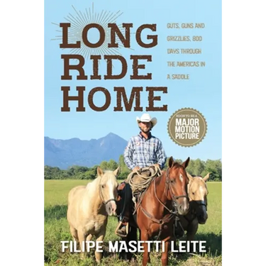 Long Ride Home: Guts, Guns and Grizzlies
