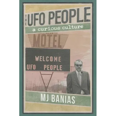The UFO People: A Curious Culture