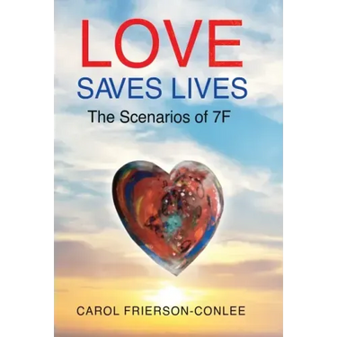 Love Saves Lives: Scenarios of 7F