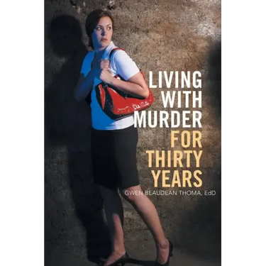 Living with Murder for Thirty Years