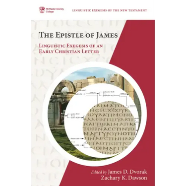 The Epistle of James: Linguistic Exegesis of an Early Christian Letter