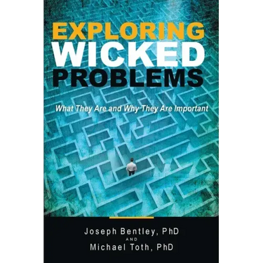 Exploring Wicked Problems: What They Are and Why They Are Important