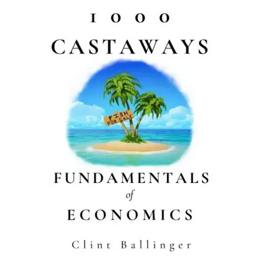 1000 Castaways: Fundamentals of Economics
