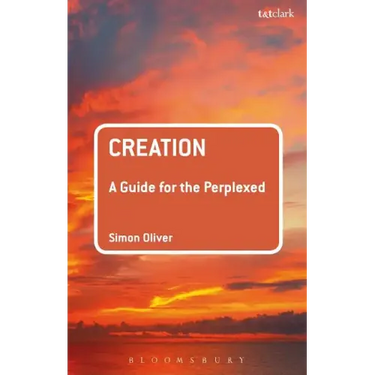 Creation: A Guide for the Perplexed