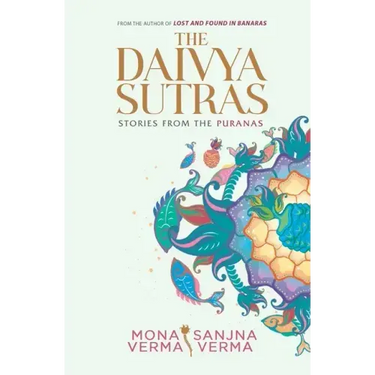 The Daivya Sutras: Stories from the Puranas