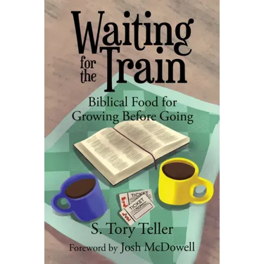 Waiting for the Train: Biblical Food for Growing Before Going