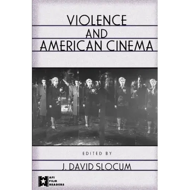 Violence and American Cinema