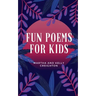 Fun Poems for Kids