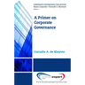 A Primer on Corporate Governance