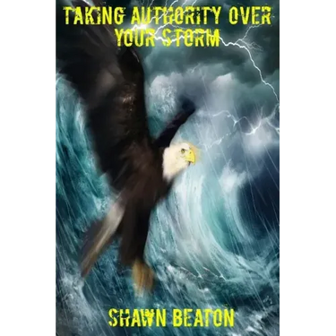 Taking Authority Over Your Storm