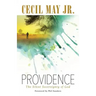 Providence: The Silent Sovereignty of God