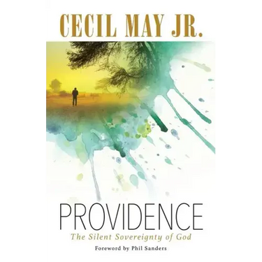 Providence: The Silent Sovereignty of God