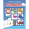 How to draw for kids: Easy and Fun Step-by-Step Drawing Book (Drawing Book for Beginners)