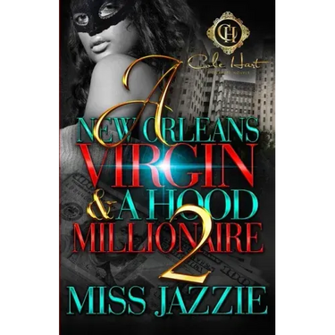A New Orleans Virgin & A Hood Millionaire 2