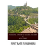 The Balkans: A History of Bulgaria and Serbia