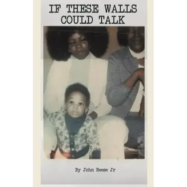 If These Walls Could Talk
