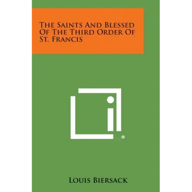 The Saints and Blessed of the Third Order of St. Francis