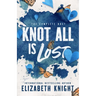 Knot All Is Lost: The Complete Duet