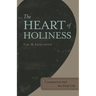 The Heart of Holiness: Compassion and the Holy Life