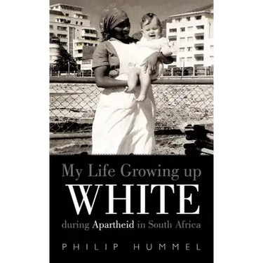 My Life Growing Up White During Apartheid in South Africa