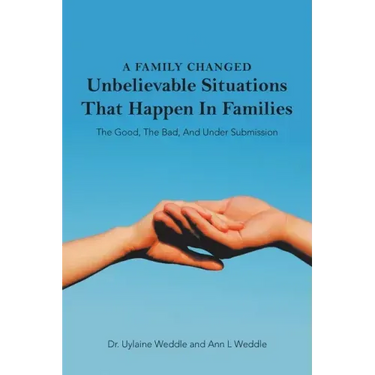 A Family Changed: Unbelievable Situations That Happen in Families