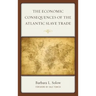 The Economic Consequences of the Atlantic Slave Trade