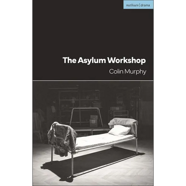 The Asylum Workshop