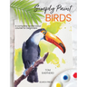 Simply Paint Birds: A Complete Watercolour Course for Beginners