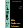 This Darkening Universe