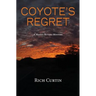 Coyote's Regret
