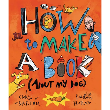 How to Make a Book (about My Dog)