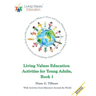 Living Values Education Activities for Young Adults, Book 1
