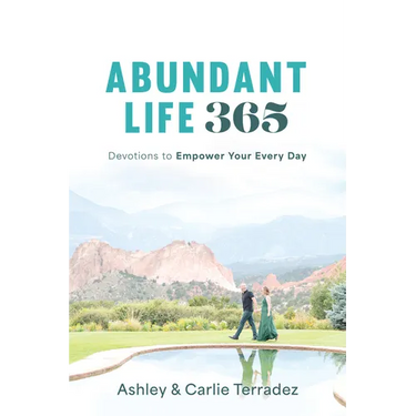 Abundant Life 365: Devotions to Empower Your Every Day