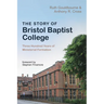 The Story of Bristol Baptist College