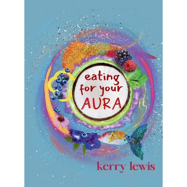 Eating for Your Aura