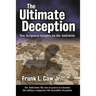 The Ultimate Deception