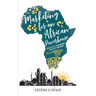 Marketing for an African Powerhouse: How one woman built a leading brand in Tanzania