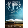 Malankara Orthodox Syrian Church: Everything about Indian Orthodox Church