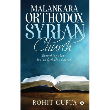Malankara Orthodox Syrian Church: Everything about Indian Orthodox Church