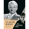 Claude Rains - An Invisible Man (hardback)